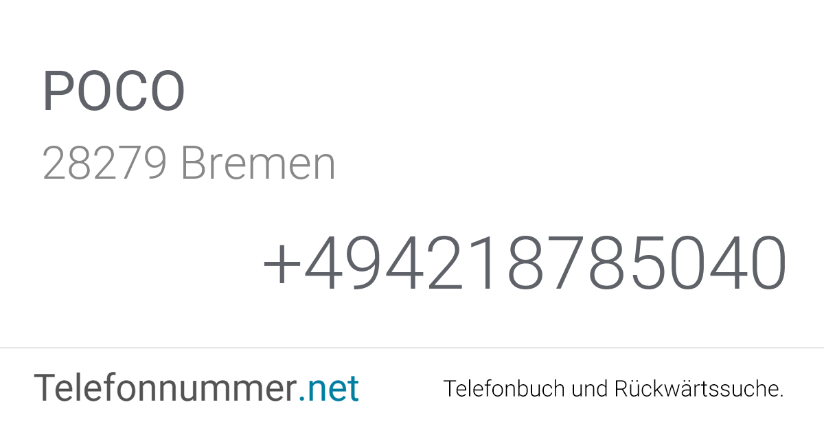 POCO Bremen, Steinsetzerstraße 17 Telefonnummer &amp; Adresse