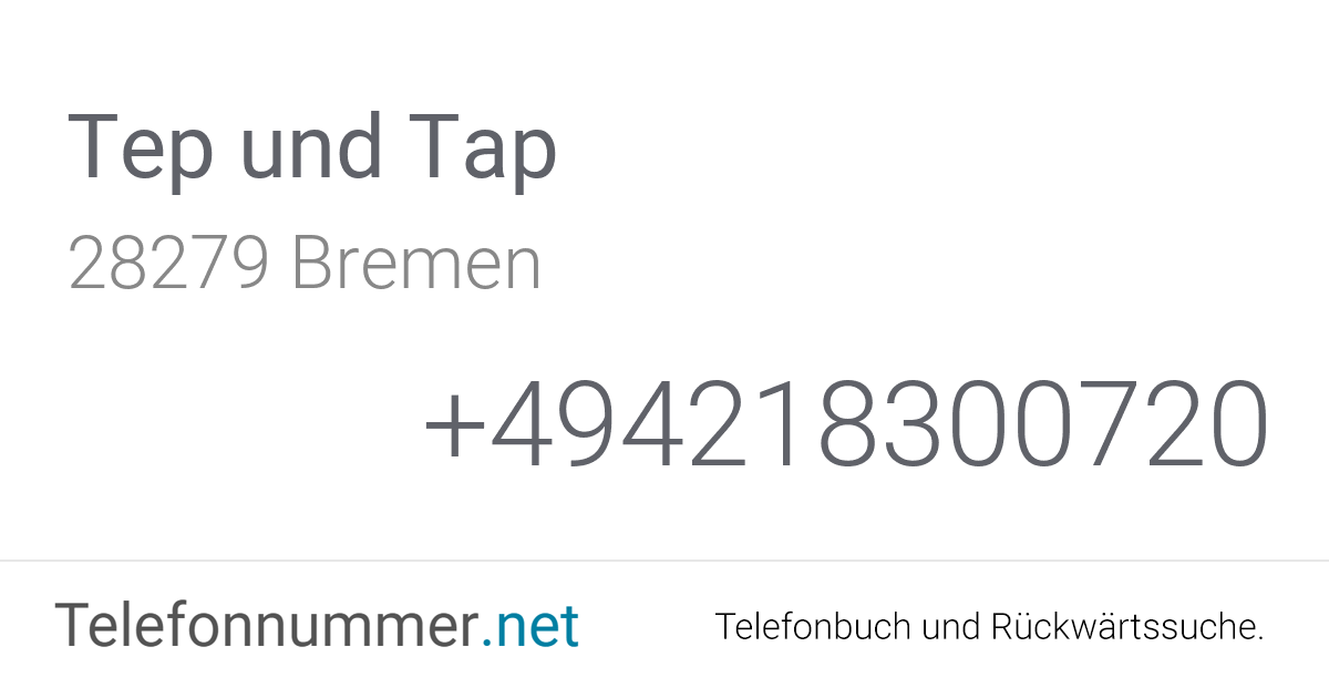 Tep und Tap Bremen, 5 Telefonnummer &amp; Adresse