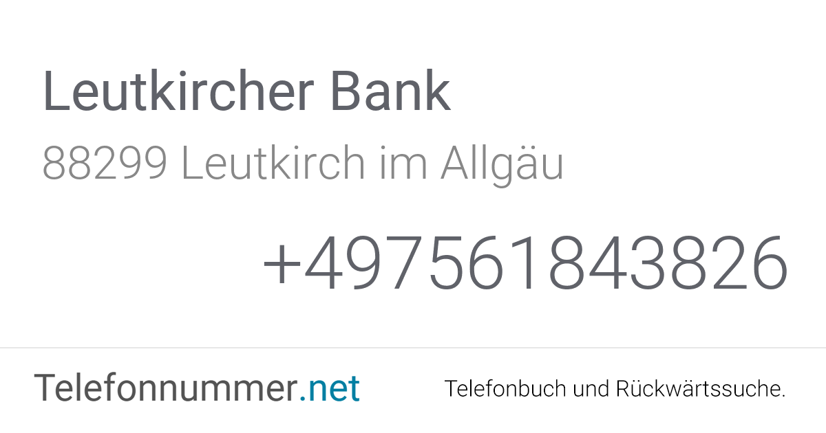 Leutkircher Bank Leutkirch im Allgäu, Ottmannshofer Straße ...