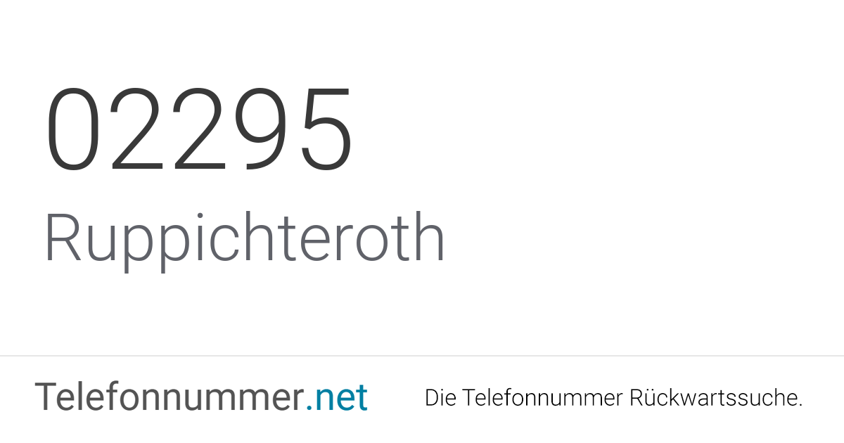 Ortsvorwahl 02295 Telefonnummer Aus Ruppichteroth Spam Anrufe